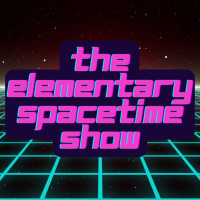 The Elementary Spacetime Show